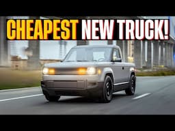 This Is The Most AFFORDABLE New Truck!