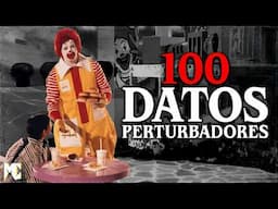 100 Datos PERTURBADORES que son 100% REALES | MundoCreepy