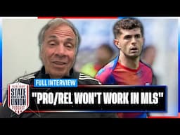 Bruce Arena joins us to talk USMNT, 2026 World Cup & growth of MLS | SOTU