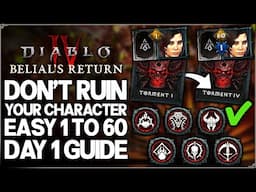 Diablo 4 - Don't Get THIS Wrong - Best Day 1 Guide, FAST Level 60, New IMPORTANT S8 Unlocks & More!
