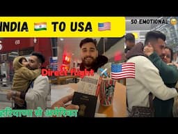 India 🇮🇳 To America 🇺🇸 by Direct flight ✈️ Very emotional vlog 🥹 || Honey kalra vlogs ❤️