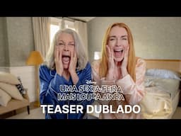 Uma Sexta-Feira Mais Louca Ainda | Teaser Oficial Dublado