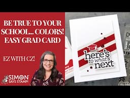Be true to your school... colors! Hand Make an Easy Graduation Card