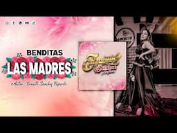 BENDITAS LAS MADRES - ELIZABETH SALAZAR