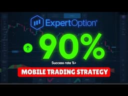 EASIEST Expert option MOBILE Trading Strategy | 90% Success Rate Expert Option Strategy