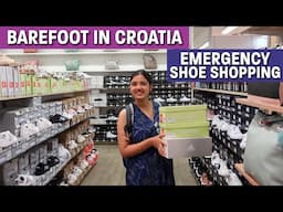 Barefoot in Croatia | Emergency Shoe Shopping