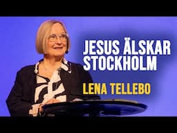 Jesus älskar Stockholm - Lena Tellebo