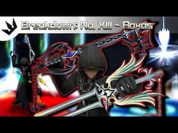 Breakdown: Data-Roxas ~ Kingdom Hearts 2 Analysis