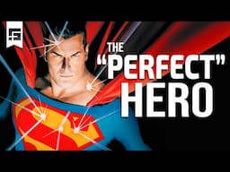 Why Superman is the Perfect Hero