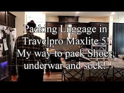 Packing Luggage in Travelpro Maxlite 5