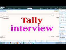tally prime interview | tally interview questions | tally interview questions and answers