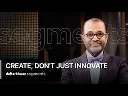 Create, Don’t Just Innovate ft. Zain Jeewanjee