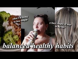 What I'm doing to lose weight, easy meals I make during the work week & a couple days in my life