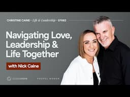 Marriage & Ministry: Love, Leadership & Life Together | Christine Caine's Life & Leadership Podcast