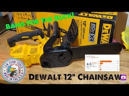 Dewalt 12” Chainsaw- Won’t Disappoint!