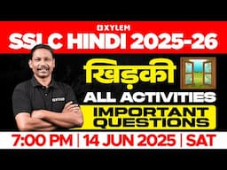 SSLC  Hindi 2025-26: खिड़की - All Activities | Important Questions | Xylem SSLC