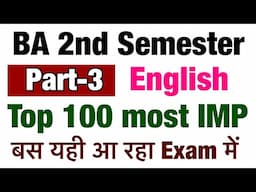 Part-3 || BA 2nd semester English top 100 most important questions with answers