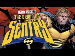 The Origin of the Sentry (Marvel Comics Lore)
