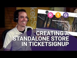Creating a Standalone Store in TicketSignup