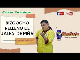 María Esther López / Live: Bizcocho relleno de jalea de piña