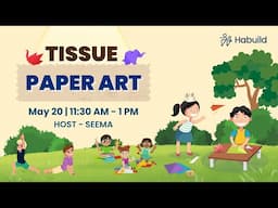 Day7 : Kids Summer Camp with Seema | By  @habuild