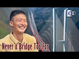 How did world-record bridges change common people's life in Guizhou? | China Documentary