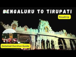 Bengaluru to Tirupati Roadtrip|Sarva Darshan Free Darshan And SSD TICKET Detailed guide|Karaj Vlog