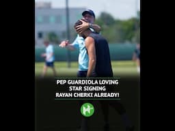 Pep LOVING star signing Cherki already 🔥💥
