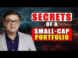 Secrets of A Small-Cap Portfolio | Raghav Kumar | SEBI Registered Research Analyst #investing #stock
