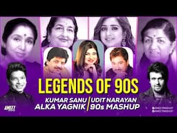 Legends of 90s Love Mashup | AMEET Mashup | 90s Love Songs | 90s Hits Hindi Songs | Best of 90s Love
