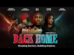 Back Home | Breaking Barriers, Building Empires | Official Trailer | Now Streaming [4K]