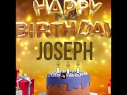 Happy Birthday Joseph