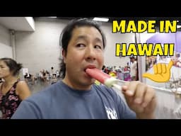 Everything here is MADE IN HAWAII