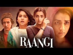 Happy Birthday Trisha Krishnan | Raangi Full Action Movie | 2025 New South Indian Hindi Dubbed Movie