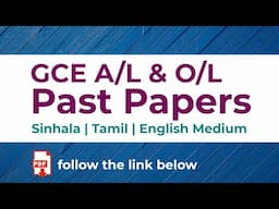 GCE (A/L) & (O/L)  Past Papers | Sinhala | Tamil | English Medium