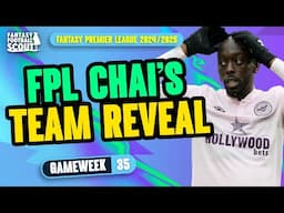 FPL CHAI'S TEAM REAVEAL GW35! 💥 | FPL CHAI + GIANNI! | Fantasy Premier League Tips 2024/25