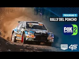 Programa 13 FOX SPORTS 2025 I Rally del Poncho