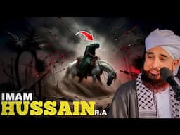 Imam Hussain | 10 Muharram | Karbala Ka Waqia | Karbala Complete Waqia | Moulana Raza Saqib Mustafai