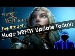 The Breach Update in No Rest for the Wicked Looks Amazing!