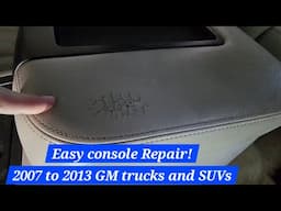 REPAIR A Chevy Truck console Lid.  2007 to 2013 GM truck Console repair!