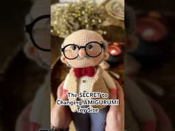 The SECRET to Changing AMIGURUMI Toy Size  #crochet #amigurumi