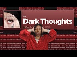 lets make "Dark Thoughts" by Lil Tecca