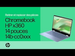 Démontage pour entretien : Chromebook HP x360 14 pouces 14b-cc0xxx | HP Support