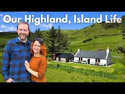 Our Highland, Island Life - Life In A 200 Year Old Cottage On The Isle Of Skye - Ep123