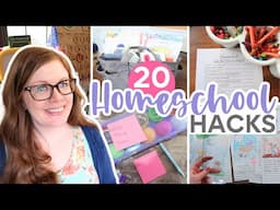 20 Homeschool HACKS || Sanity-Saving Homeschool Tips + Tricks