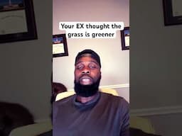 Your ex thought that the grass would be greener after the breakup #avoidantattachment #nocontact