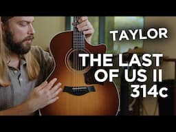 Get One Before They're Gone! Taylor Last Of Us II 314c Special Edition Announcement