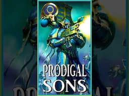 PRODIGAL SONS - Thralls of Ahriman | Warhammer 40k Lore
