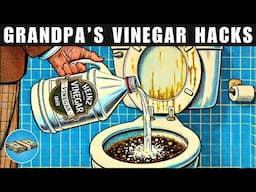 Grandpa's 37 Vinegar Hacks that will BLOW YOUR MIND & MAKE LIFE EASIER!!!