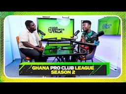 Ghana Pro Club League Season 2 | All You Need To Know About It Here ❗
